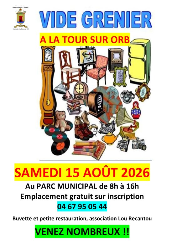 GRAND VIDE-GRENIER - Samedi 15 ao&ucirc;t 2026 au Parc Municipal de la Tour sur Orb de 8h &agrave; 16h