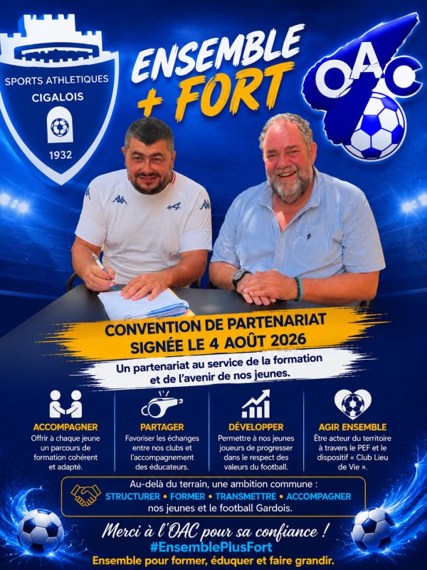 🔵⚪ Partenariat SA CIGALOIS &times; OAC &mdash; ENSEMBLE + FORT 🤝