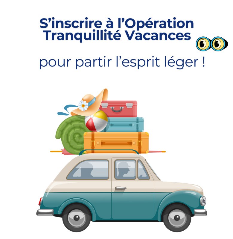 Op&eacute;ration Tranquillit&eacute; vacances