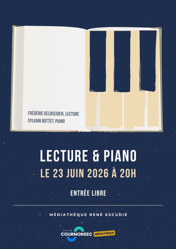Mardi 23 juin &agrave; 20h, lecture et piano avec Sylvain Bottet, piano & Fr&eacute;d&eacute;ric Gelbseiden, lecture.