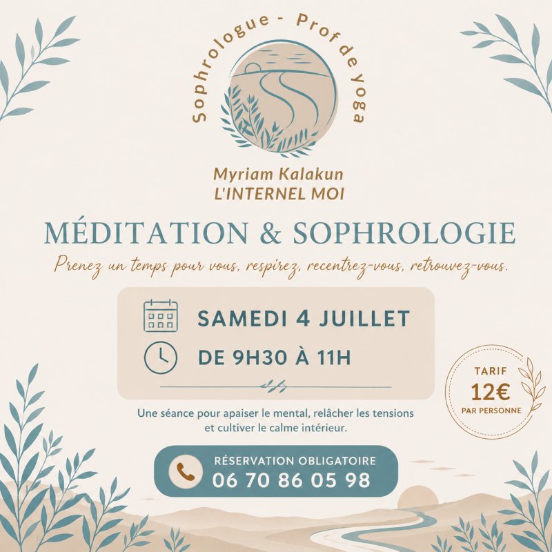 1er Atelier de l&rsquo;&eacute;t&eacute; - M&eacute;ditation et Sophrologie
