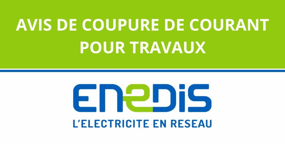 AVIS DE COUPURES &Eacute;LECTRIQUES SUR CERTAINS SECTEURS. MARDI 20 OCTOBRE DE 9h &agrave; 12h.