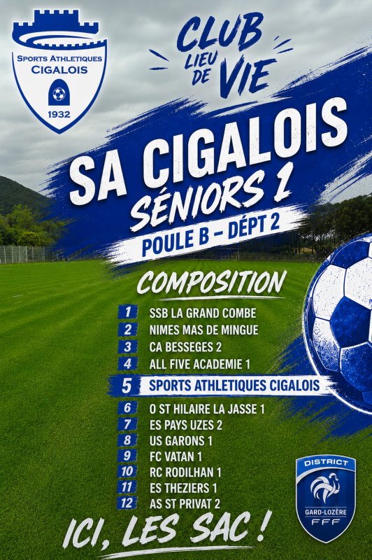 ⚽ La saison 2026-2027 est lanc&eacute;e pour les Sports Athl&eacute;tiques Cigalois ! 💙🤍