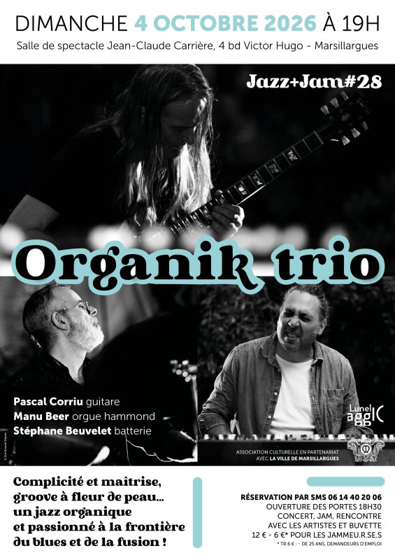 CONCERT JAZZ+JAM#28 : ORGANIK TRIO