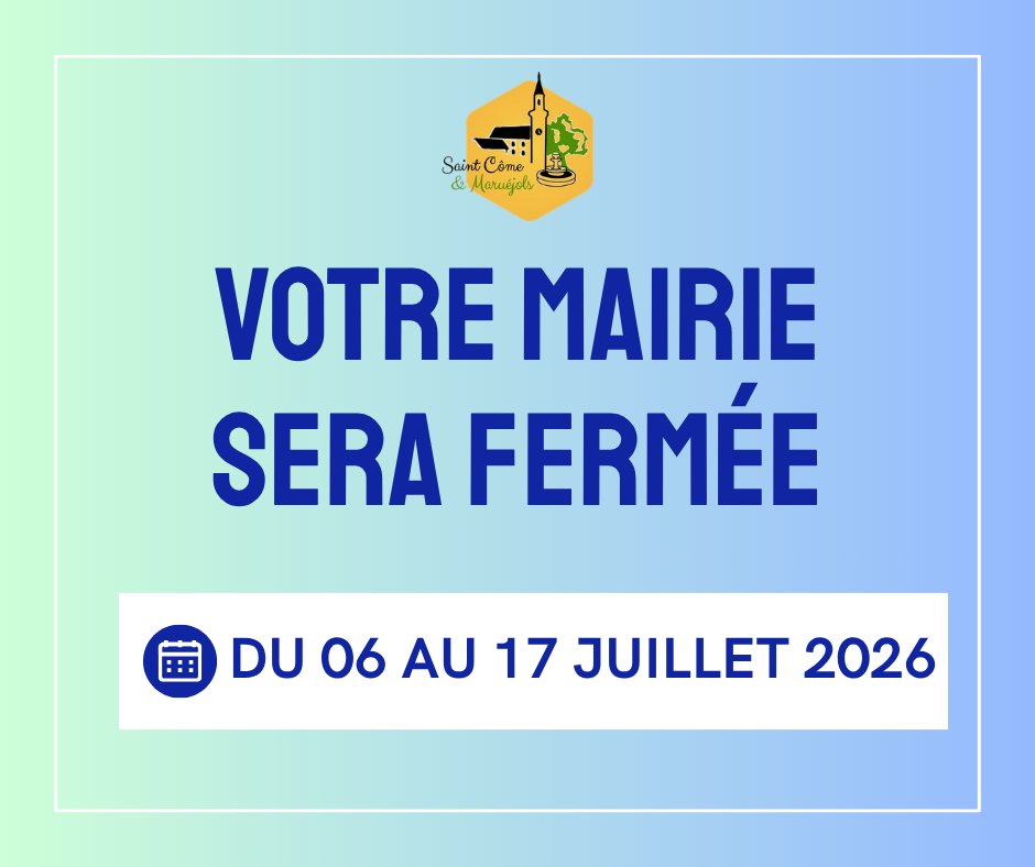 Fermeture de la mairie du 06/07 au 17/07