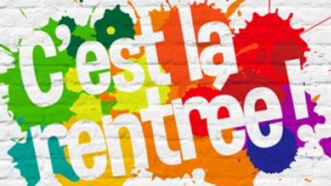 🎒 BONNE RENTR&Eacute;E &Agrave; TOUS !