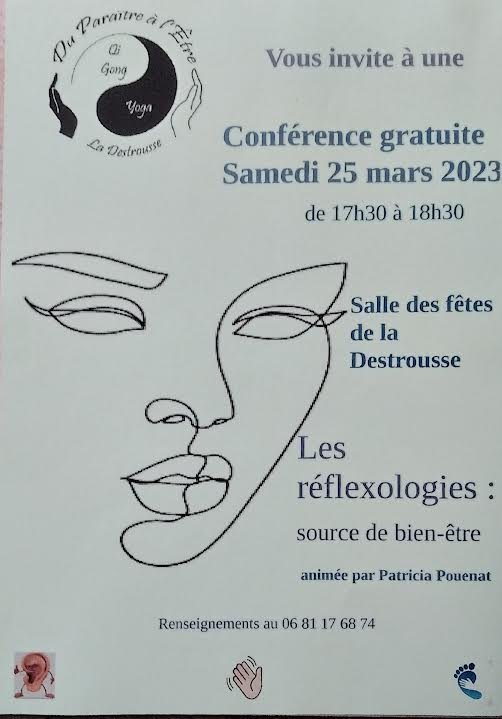 SAMEDI 25 MARS 2023           L'Association du Paraitre à l'Etre Organise une conférence sur les REFLEXOLOGIES à la salle des fêtes
