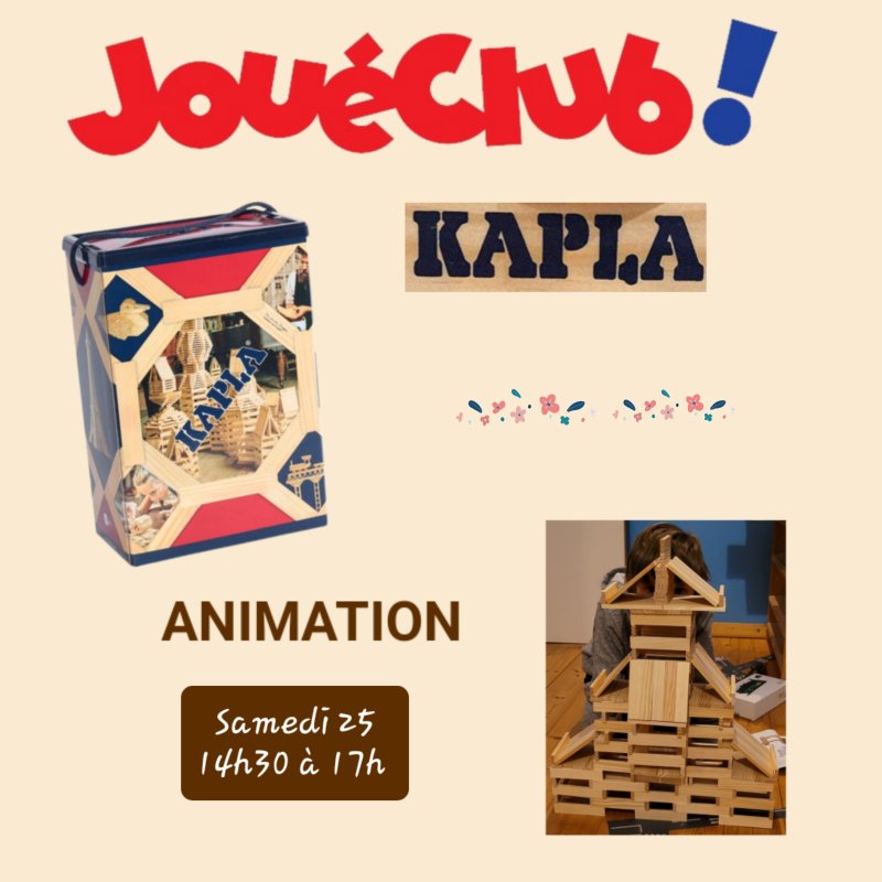JouéClub - Animation KAPLA