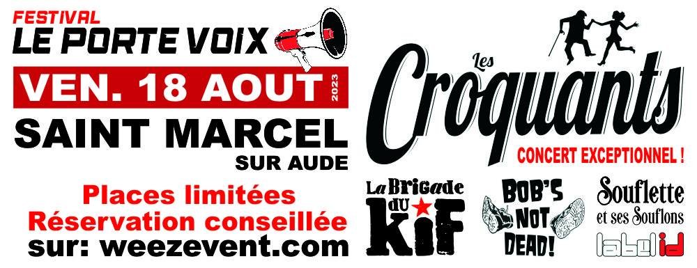 CONCERT Exceptionnel des "Croquants" le18 Août Salle La Coopérative!! Tarif préférentiel pour les St-Marcellois!!!