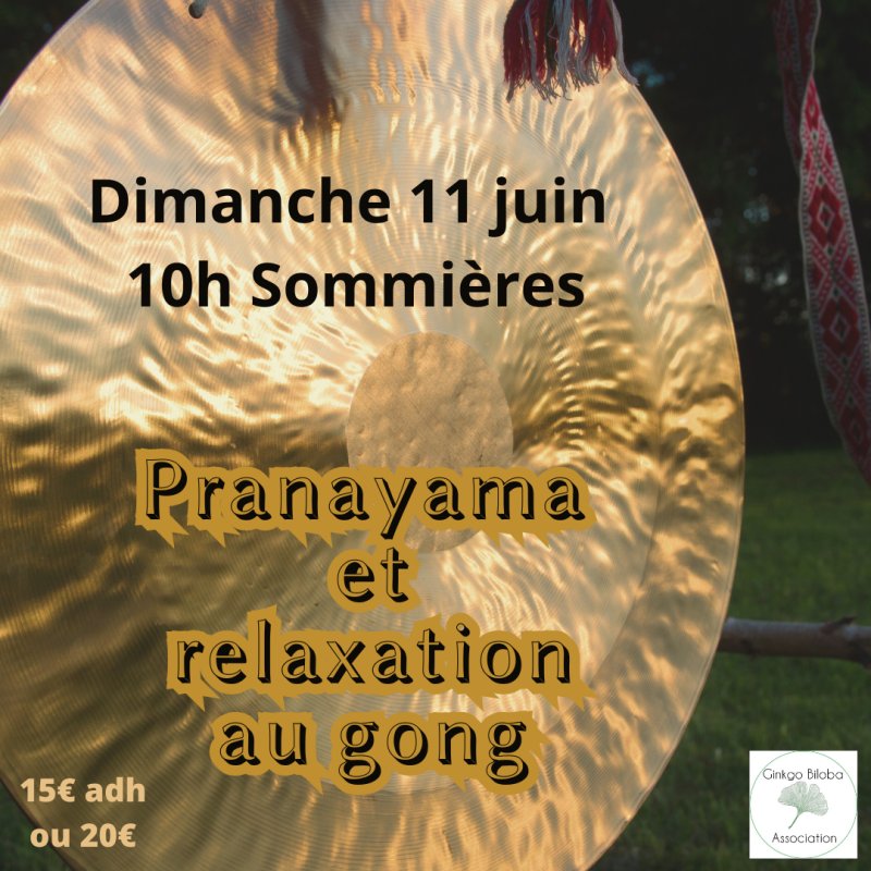 Atelier pranayama et relaxation au gong