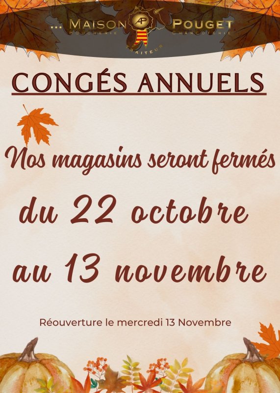 🌞 Fermeture pour congés annuels du 20 octobre au 12 novembre🌞