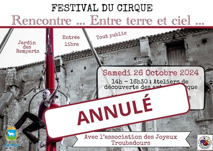 Nous vous rappelons que le Festival du cirque prévu demain est annulé et nous le regrettons.