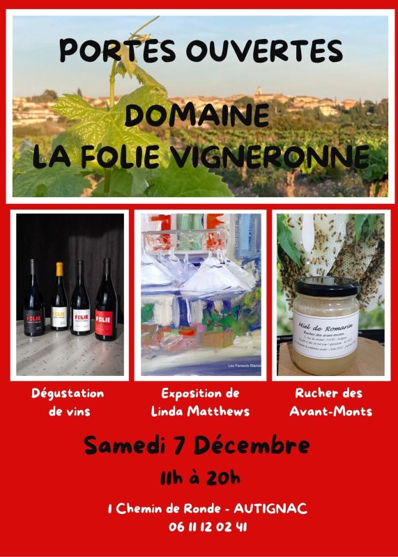 Portes Ouvertes Domaine La Folie Vigneronne