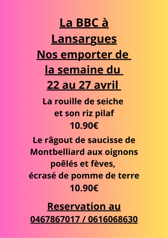 emporter de la bbc Lansargues semaine du 22 avril 2025