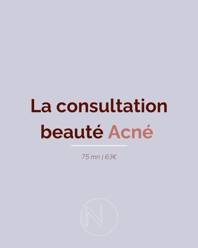 La consultation beauté Acné