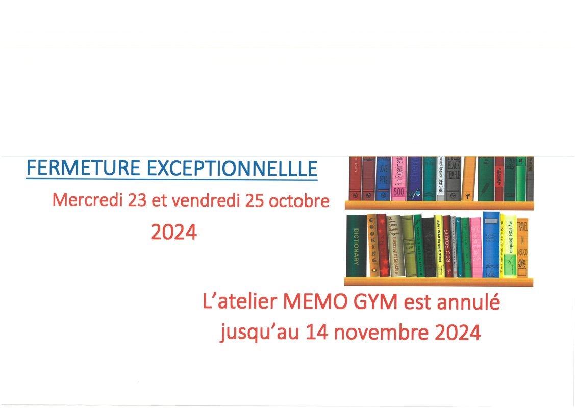 Fermeture Bibliothèque et annulation atelier Gym Mémoire