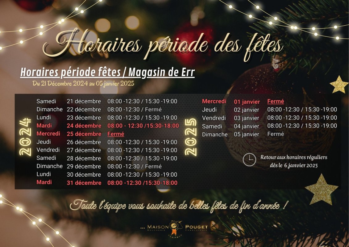 ✨MAISON POUGET/ MAGASIN DE ERR – 🕔Horaires période des Fêtes ✨