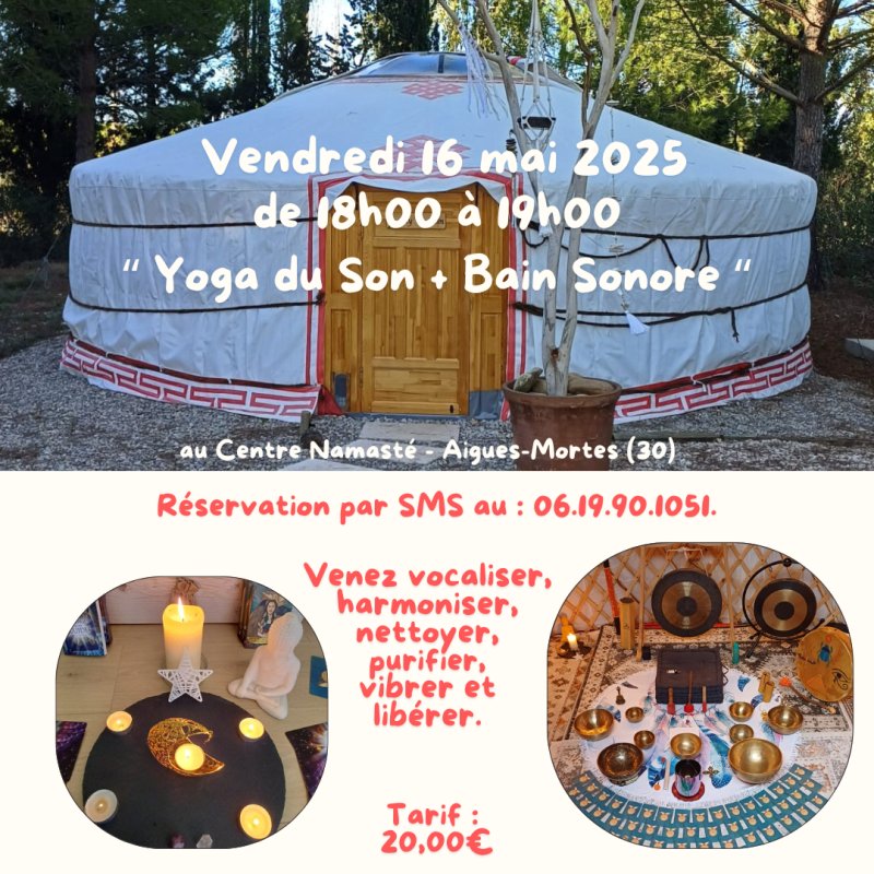 Yoga du Son & Bain Sonore - Vendredi 16 mai 2025 - 18h00 - Centre Namasté à Aigues-Mortes (30)