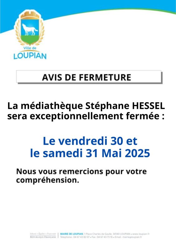 Pour information, la médiathèque sera fermée le vendredi 30 et le samedi 31 Mai