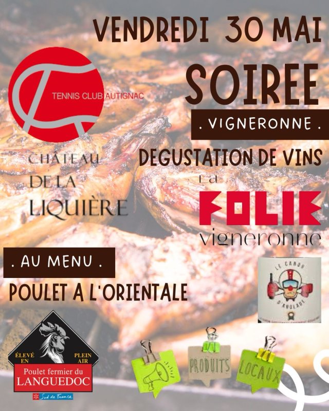 🍷Soirée Vigneronne - Vendredi 30 mai au TC Autignac 🍗