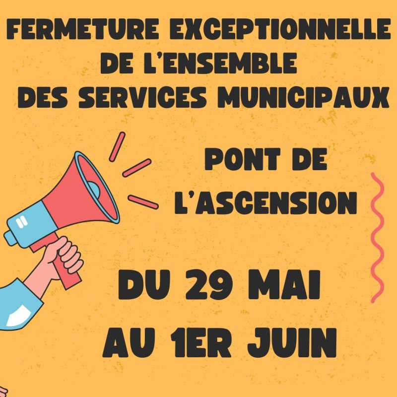 🔵FERMETURE DE L'ENSEMBLE DES SERVICES MUNICIPAUX