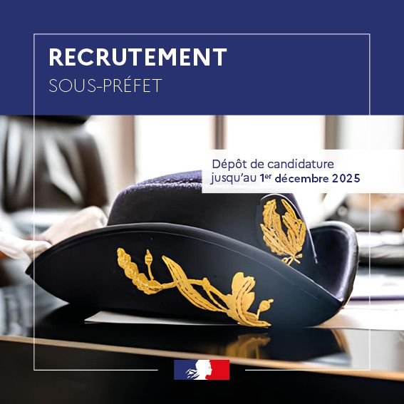 🇫🇷 Devenez sous-pr&eacute;fet ou sous-pr&eacute;f&egrave;te et repr&eacute;sentez l&rsquo;&Eacute;tat au c&oelig;ur des territoires !