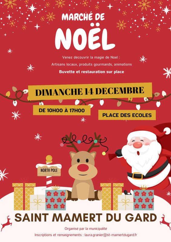 🎅🎄 Marché de Noël – Saint-Mamert-du-Gard – Appel à candidatures 🎄🎅