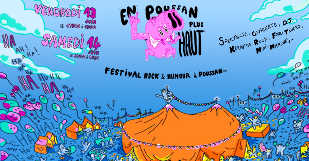 FESTIVAL EN POUSSAN PLUS HAUT