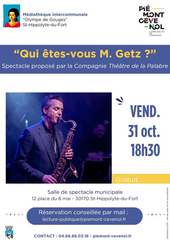 Spectacle : Qui êtes-vous M. Getz ?