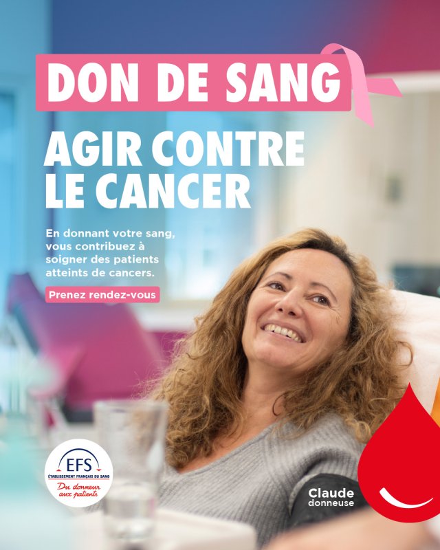 OCTOBRE ROSE : EN DONNANT VOTRE SANG, vous contribuez à soigner des patients atteints de cancers.
