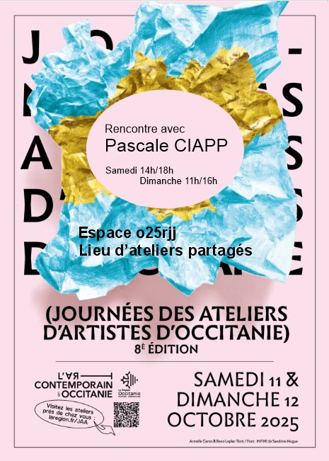 Journées des Ateliers d'Artistes d'Occitanie | Pascale CIAPP à l'Espace o25rjj