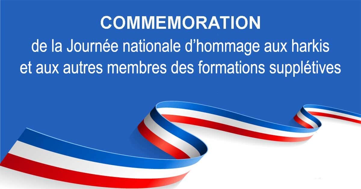 Cérémonie nationale d’hommage aux Harkis et autres membres des formations supplétives.