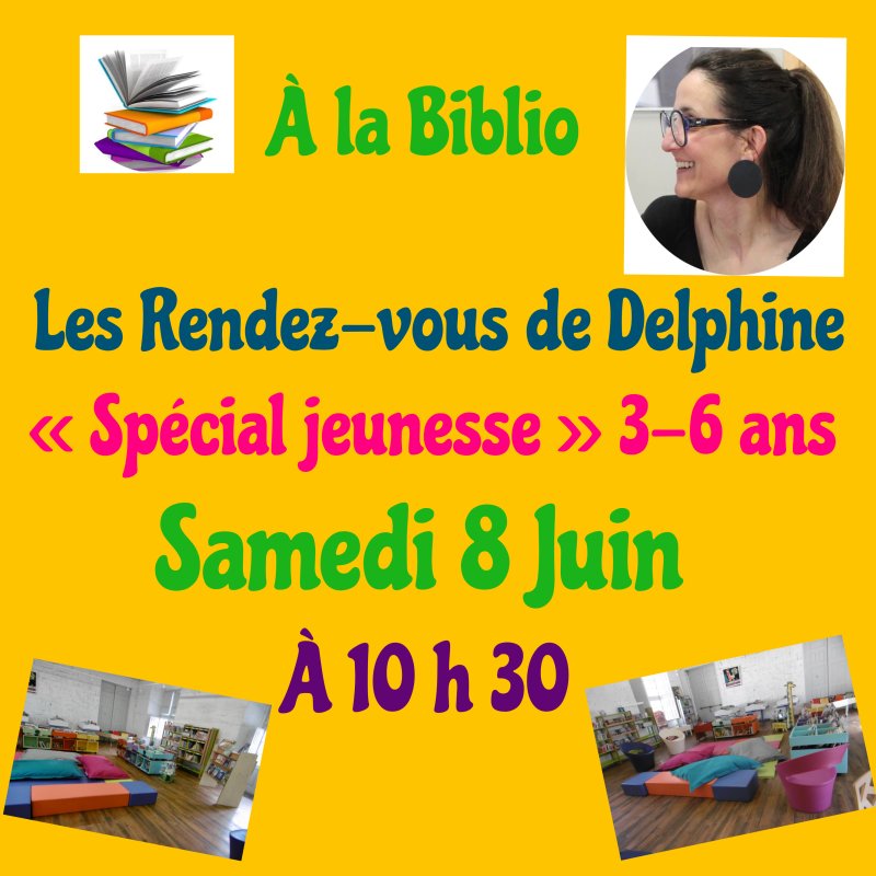 Nouveau à la biblio - Les Rendez-vous de Delphine « Spécial Jeunesse » Samedi 8 juin à 10 h 30