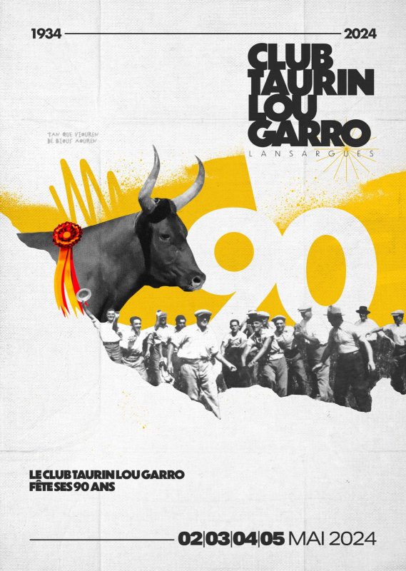 90ème anniversaire du club taurin lou garro