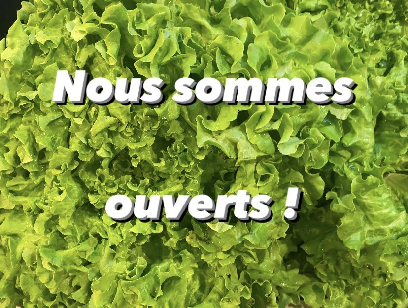 Nous sommes ouverts !