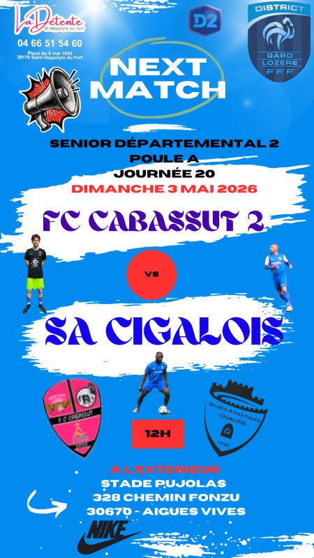 ⚽️ Football SA CIGALOIS &ndash; Seniors D&eacute;partemental 2 - A L'EXTERIEUR🔥