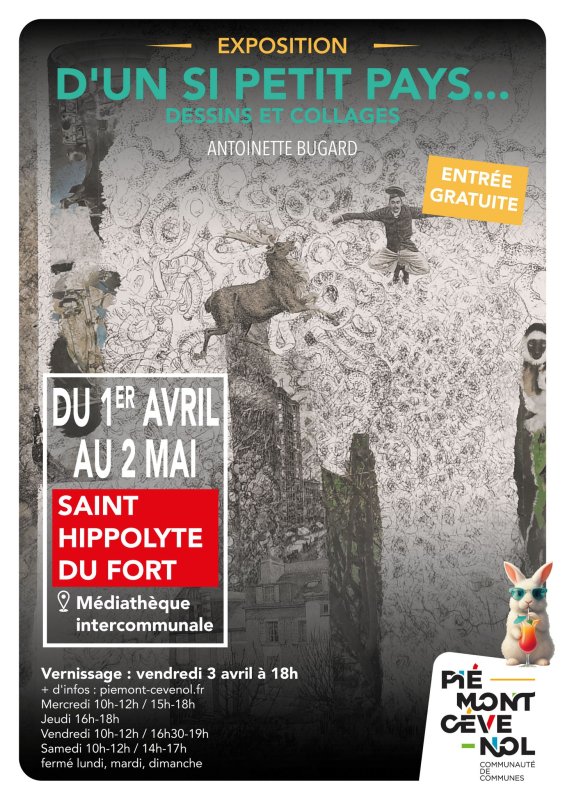 Vernissage de l'exposition &laquo; D&rsquo;un si petit pays &raquo; &ndash; dessins et collages / Antoinette Bugard