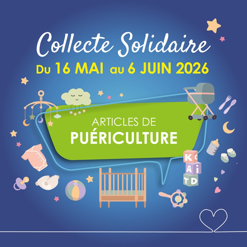 Collecte solidaire d'articles de pu&eacute;riculture au profit des Restos du c&oelig;ur