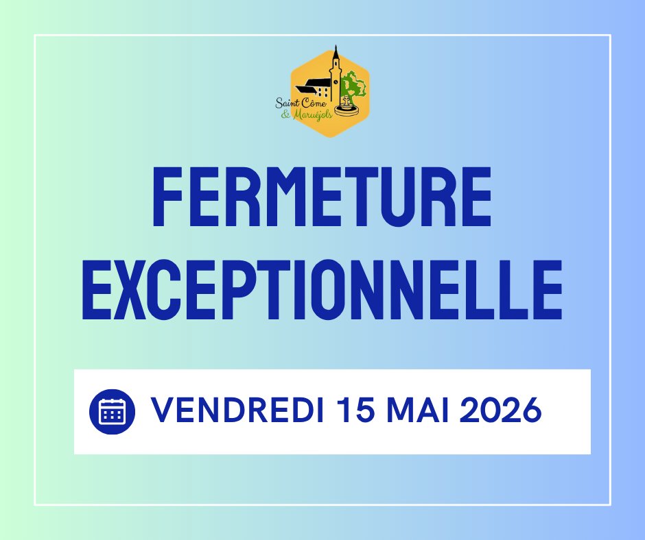 Fermeture exceptionnelle 15/05/2026