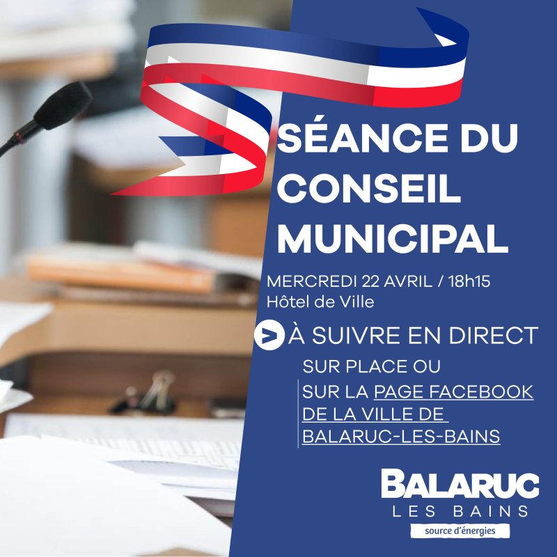 Assistez au prochain Conseil Municipal